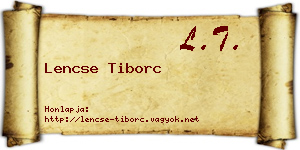Lencse Tiborc névjegykártya